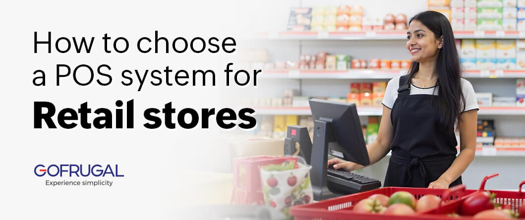 how to choose a pos system for retail stores