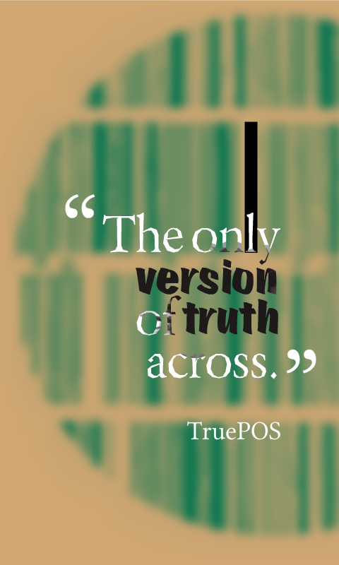 Underneath, its simple - TruePOS